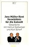 Vermächtnis für die Zukunft: Gespräche mit Helmut Gollwitzer und Kurt Scharf (Kaiser Taschenbücher) (German Edition)
