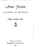 A novel of Seattle by Annie Jordan