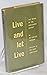Live and Let Live The Moral...
