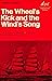 Wheel's Kick and the Wind's Song by A.G. Course