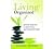 Living Organized: Proven Steps for a Clutter Free and Beautiful Home by Sandra Felton (2012-08-01)