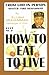 HOW TO EAT TO LIVE - BOOK TWO: From God In Person, Master Fard Muhammad by Muhammad, Elijah (1997) Paperback