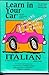 Learn in Your Car Italian Level One with Book(s) Henry N. Raymond