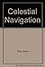 Celestial Navigation by Anne Tyler (1980-08-01)