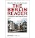 [(Berlin Reader: A Compendium on Urban Change and Activism)] [Author: Matthias Bernt] published on (March, 2014)