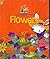 FLOWERS (READ WELL UNIT 9 STORYBOOK) GRADE K by Marilyn Sprick