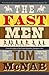 The Fast Men by Tom McNab (2015-11-19)