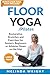 Floor Yoga/Pilates: Restora...