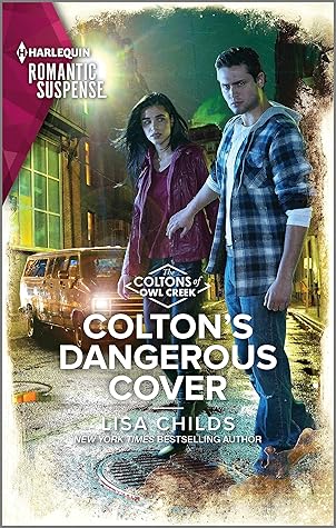 Colton's Dangerous Cover (The Coltons of Owl Creek #2)