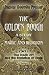 The Golden Bough. A Study in Magic and Religion. I. Part 1. The Magic Art and the Evolution of Kings. In Two Volumes. Volume 1