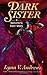 Dark Sister (Medicine Woman Series) by Lynn V. Andrews (1997-12-31)