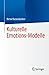 Kulturelle Emotions-Modelle by Victor Karandashev