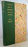 There's Not a Bathing Suit in Russia and Other Bare Facts: 002 (Writings of Will Rogers : Series 1, Volume 2)