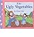 [(The Ugly Vegetables)] [Au...