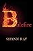 Balefire: Poems by Ray, Shann (2014) Paperback