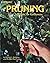 Pruning: How-to Guide for Gardeners by Robert L. Stebbins (1989-12-05)