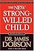 The New Strong-Willed Child