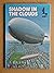 Shadow in the clouds: the story of airships