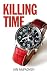 Killing Time by Ian McFadyen (2015-10-29)