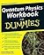 Steven Holzner: Quantum Physics Workbook for Dummies (Paperback); 2010 Edition