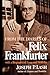 From the Diaries of Felix Frankfurter by Felix Frankfurter (1980-02-12)