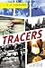 Tracers by J. J. Howard (January 08,2015)