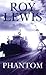 Phantom (Thorndike General) by Roy Lewis (2003-08-06)