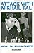 Attack with Mikhail Tal (Ca...