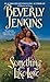  Something Like Love (By Beverly Jenkins) published August, 2005  by Unknown Author