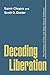 Decoding Liberation: The Promise of Free and Open Source Software (Routledge Studies in New Media and Cyberculture) by Samir Chopra (2007-09-11)