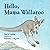 Hello, Mama Wallaroo by Darrin Lunde (2013-08-01)