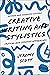 Creative Writing and Stylistics, Revised and Expanded Edition: Critical and Creative Approaches (Approaches to Writing)