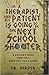 I'm a Therapist and My Patient is Going to be the Next School... by Dr. Harper