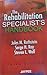 The Rehabilitation Specialist's Handbook - International Edition by Rothstein