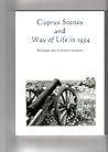 Cyprus Scenes and Way of Life in 1954 by Richard Chamberlain (2010-05-01)