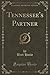Tennessee's Partner (Classic Reprint) by Bret Harte (2015-09-27)