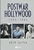 Post-War Hollywood Cinema 1946-1962 (07) by Casper, Drew [Pap... by Casper