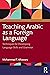 Teaching Arabic as a Foreign Language: Techniques for Developing Language Skills and Grammar