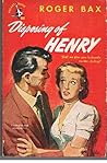 Disposing of Henry by Roger Bax