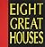 Eight Great Houses by Guy Allenby