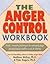 The Anger Control Workbook 1st (first) edition Text Only