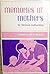 Memories of Mothers