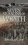 Seven Seasons of Wrath: A Story of Penal Servitude