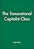 The Transnational Capitalist Class by Leslie Sklair (2000-12-19)