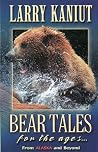 Bear Tales for th...