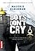 Boys don't cry by Malorie Blackman Boys don't cry by Malorie Blackman