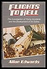 Flights into Oblivion: Airline Accidents and the Development of Air Safety Flights into Oblivion: Airline Accidents and the Development of Air Safety