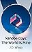 Nanobe Days: The World is Mine