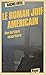 Le Roman juif américain: Une écriture minoritaire