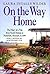 On The Way Home by Laura Ingalls Wilder by Laura Ingalls Wilder